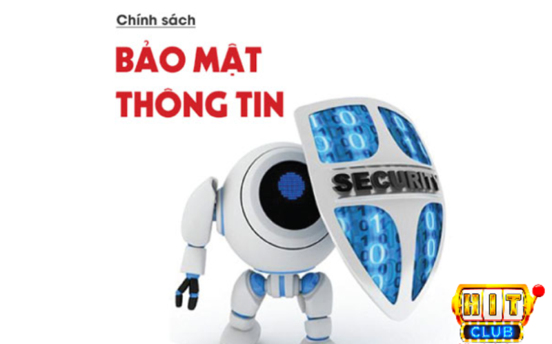 Chính sách bảo mật tại hitclub