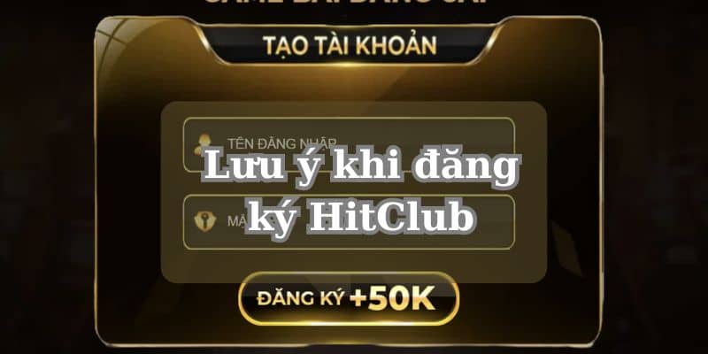  Hướng Dẫn Đăng Ký HitClub Chi Tiết An Toàn