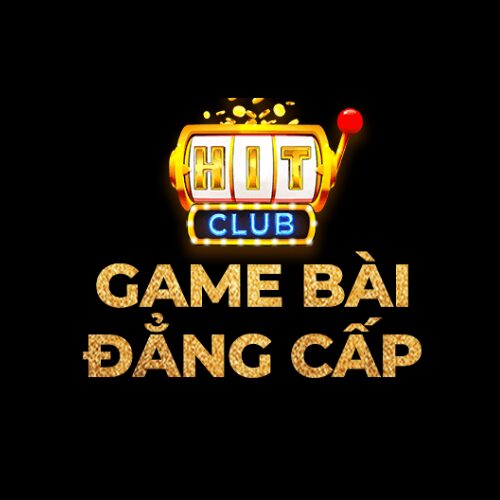 Hitclub - Thiên Đường Giải Trí Đổi Thưởng Thu Hút Hàng Triệu Game Thủ